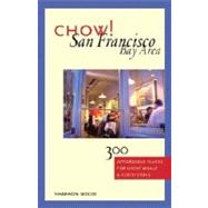 Chow! San Francisco Bay Area