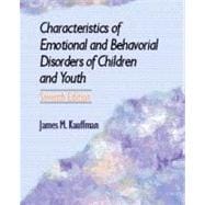 Characteristics of Emotional and Behavioral Disorders of Children and Youth