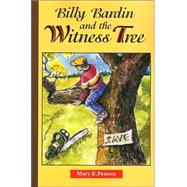 Billy Bardin and the Witness Tree