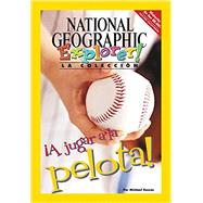 Explorer Books (Pathfinder Spanish Social Studies: U.S. History): A jugar a la pelota!