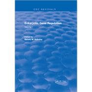 Eukaryotic Gene Regulation: Volume I