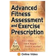 Advanced Fitness Assessment and Exercise Prescription Online Video-8th Edition
