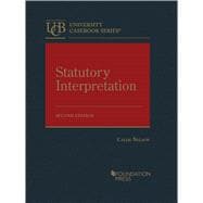 Statutory Interpretation(University Casebook Series)