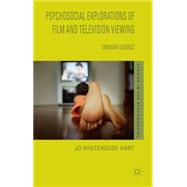 A Psychosocial Explorations of Film and Television Viewing Ordinary Audience