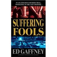 Suffering Fools