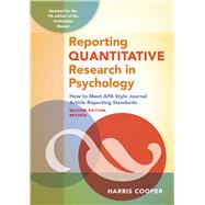 Reporting Quantitative Research in Psychology How to Meet APA Style Journal Article Reporting Standards, Second Edition, Revised, 2020,9781433832833