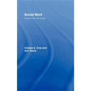 Social Work : Voices from the inside