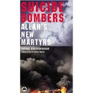 Suicide Bombers Allah's New Martyrs