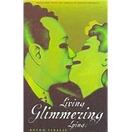 Living Glimmering Lying