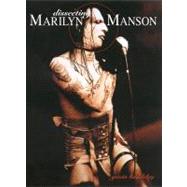 Dissecting Marilyn Manson