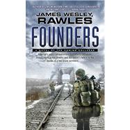 Founders : A Novel of the Coming Collapse