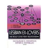 Lesbian Ex-Lovers: The Really Long-Term Relationships