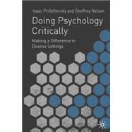 Doing Psychology Critically Making a Difference in Diverse Settings