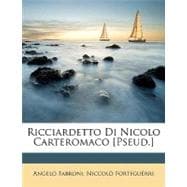 Ricciardetto Di Nicolo Carteromaco [Pseud.]