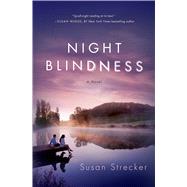 Night Blindness A Novel