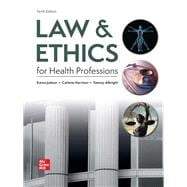 Law & Ethics for Health Professions [Rental Edition]