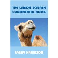 The Lemon-Squash Continental Hotel