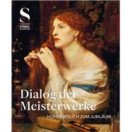 Masterworks in Dialogue Eminent Guests for the Anniversary