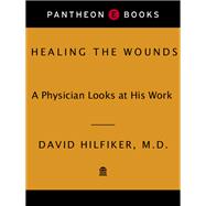HEALING THE WOUNDS