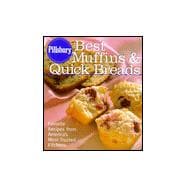 Best Muffins and Quick Breads Cookbook : Favorite Recipes from America's Most-Trusted Kitchens