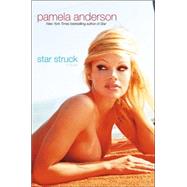 Star Struck : A Novel