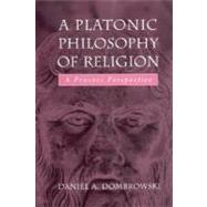 A Platonic Philosophy Of Religion