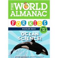 The World Almanac for Kids Puzzler Deck: Ocean Science!: Ages 5 to 7 Grades K - 1