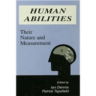 Human Abilities: Their Nature and Measurement