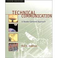 Technical Communication A Reader-Centered Approach (with MLA Updates)