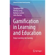 Gamification in Learning and Education