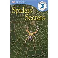 DK Readers L3: Spiders' Secrets