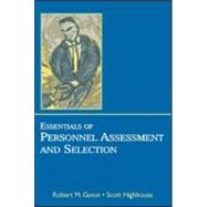 Essentials of Personnel Assessment and Selection