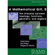 A Mathematical Gift, II