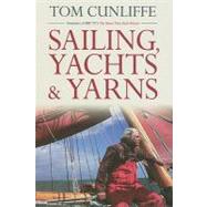 Sailing, Yachts & Yarns