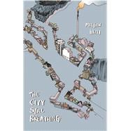 The City Still Breathing