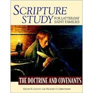 Scripture Study for Latter-day Saint Families: Doctrine and Covenants Edition