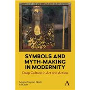 Symbols and Myth-Making in Modernity