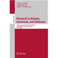 Research in Attacks, Intrusions, and Defenses