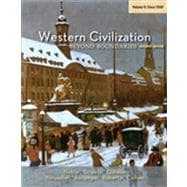 Western Civilization: Beyond Boundaries, Volume II: Since 1560
