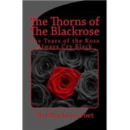 The Thorns of the Blackrose