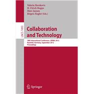 Collaboration and Technology: 18th International Conference, Criwg 2012, Raesfeld, Germany, September 16-19, 2012, Proceedings