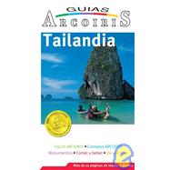 Guias Arcoiris Tailandia/ Thailand Travel Guide