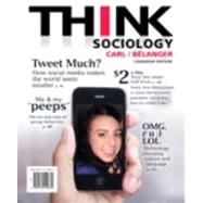 THINK Sociology, First Canadian Edition