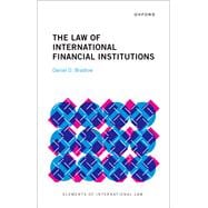 The Law of International Financial Institutions