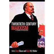 Twentieth-Century Marxism: A Global Introduction