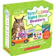 Nonfiction Sight Word Readers: Guided Reading Level C (Parent Pack) Teaches 25 key Sight Words to Help Your Child Soar as a Reader!