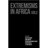 Extremisms in Africa Volume 2