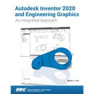 Autodesk Inventor 2020 and Engineering Graphics,9781630572839