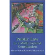 Public Law in a Multi-Layered Constitution