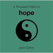 A Thousand Paths to Hope